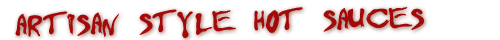 Artisan Hot Sauces