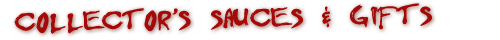 Collector Hot Sauces