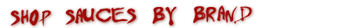 Shop Hot Sauces By Brand